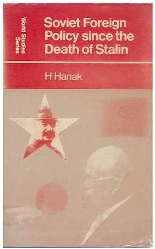 Soviet foreign policy since the death of Stalin