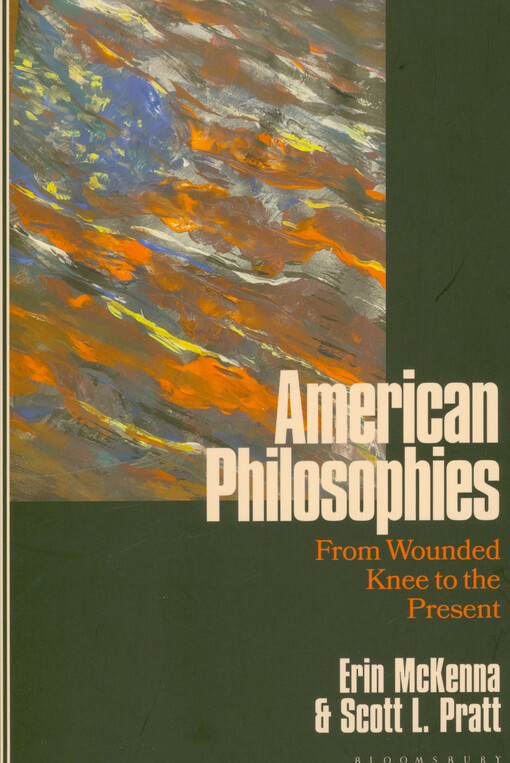 American philosophies : from Wounded Knee to the present