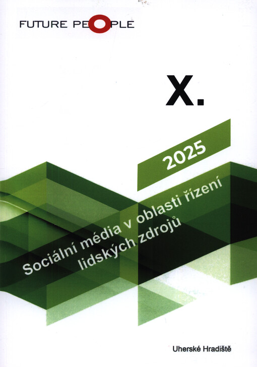 Sociální média v oblasti řízení lidských zdrojů ... : konferenční sborník vědeckých prací