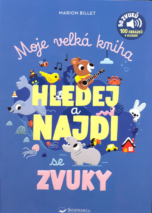 Moje velká kniha. Hledej a najdi se zvuky