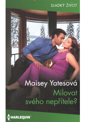 Milovat svého nepřítele?  (odkaz v elektronickém katalogu)