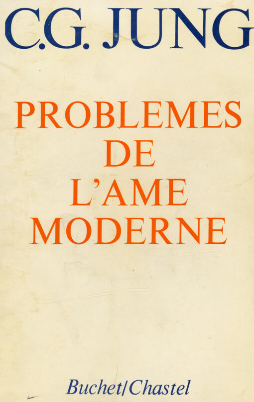Problèmes de l'ame moderne
