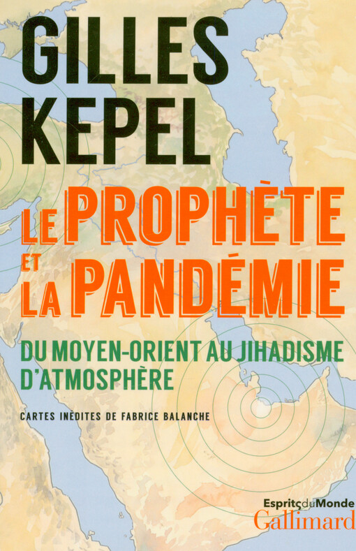 Le prophète et la pandémie : du Moyen-Orient au jihadisme d'atmosphère
