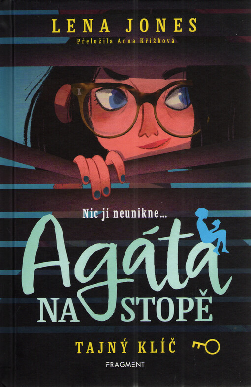 Agáta na stopě : nic jí neunikne.... Tajný klíč