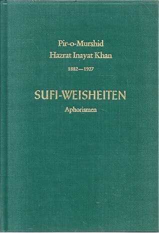 Sufi-Weisheiten, Aphorismen