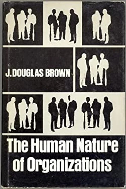 The human nature of organizations /