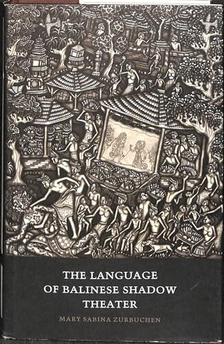 The language of Balinese shadow theater /