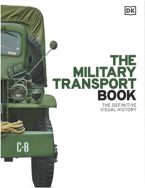 The military transport book : the definitive visual history