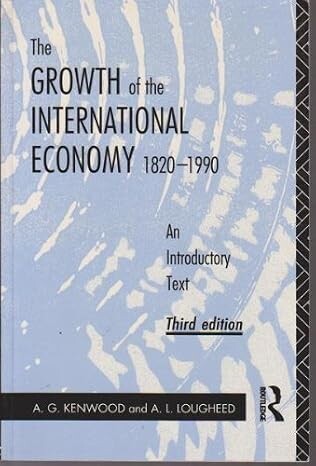 The growth of the international economy 1820-1990 :an introductory text