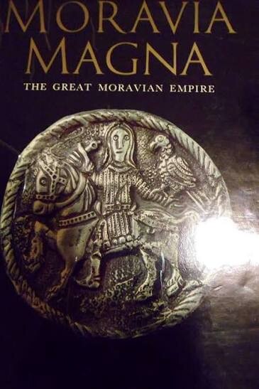 Moravia Magna :the Great Moravian empire : its art and times