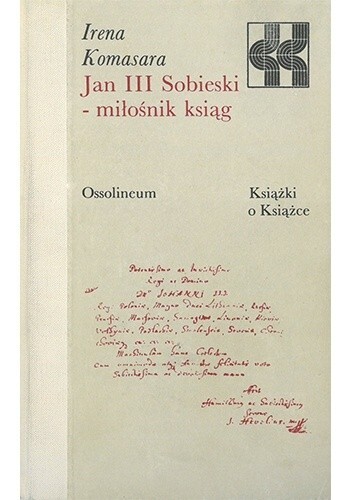 Jan III Sobieski - miłośnik ksiąg
