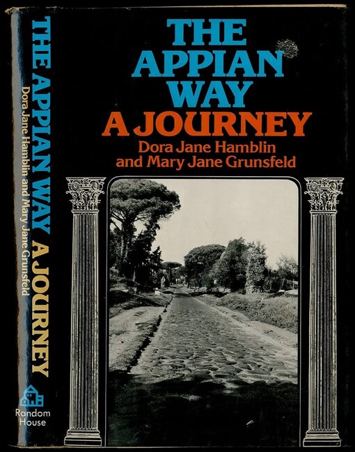 The Appian Way, a journey