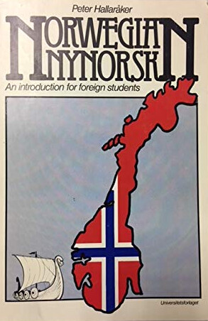 Norwegian - Nynorsk :an introduction for foreign students