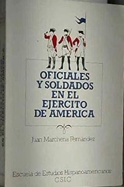 Oficiales y soldados en el Ejército de América