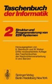 Taschenbuch der Informatik.Band II,Struktur und Programmierung von EDV-Systemen