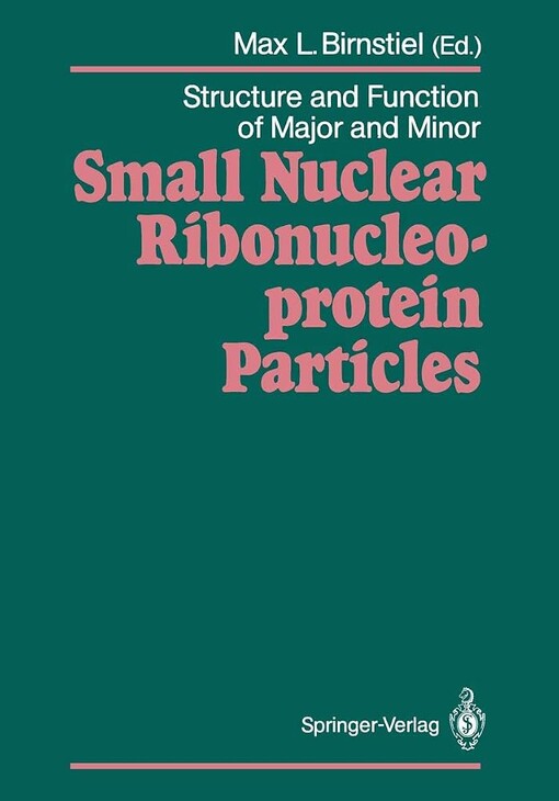 Structure and Function of Major and Minor Small Nuclear Ribonucleoprotein Particles /