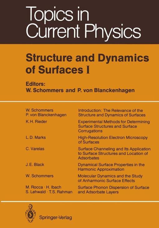 Structure and dynamics of surfaces.