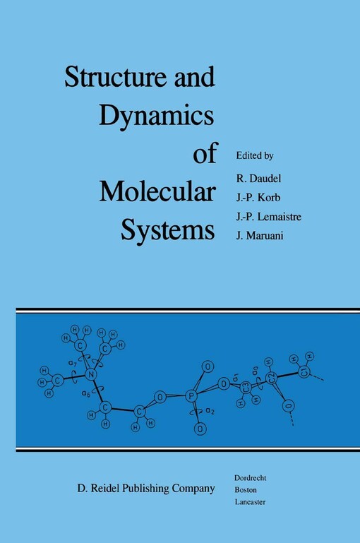 Structure and dynamics of molecular systems /