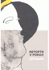 Netopýr v pokoji  (odkaz v elektronickém katalogu)