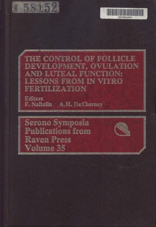 The control of follicle development, ovulation and luteal function : lessons from in vitro fertilization