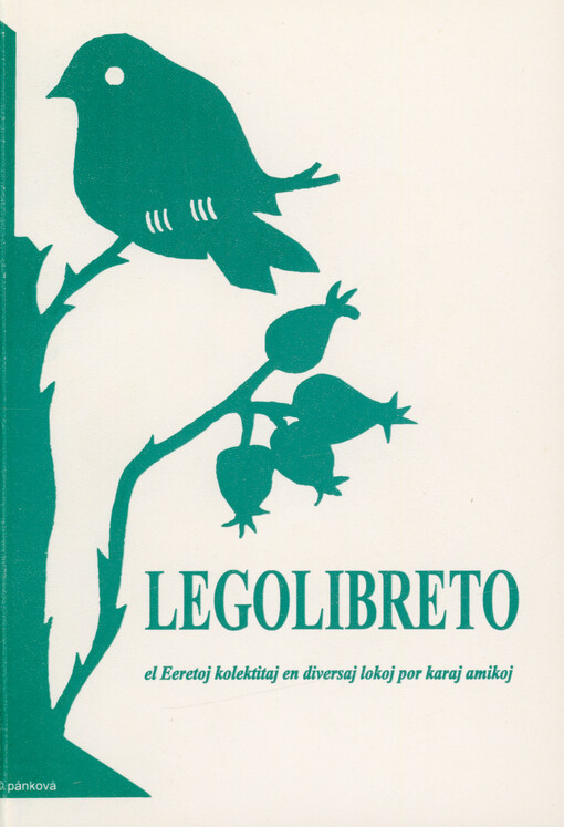 Legolibreto : el Eeretoj kolektitaj en diversaj lokoj por karaj amikoj