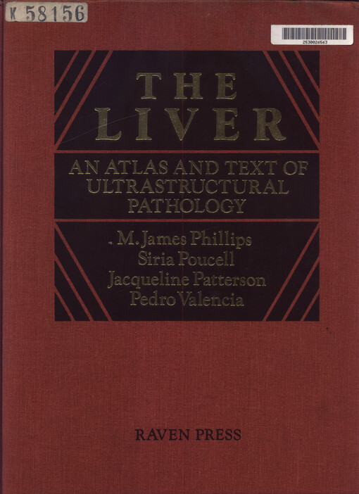 The Liver : an atlas and text of ultrastructural pathology