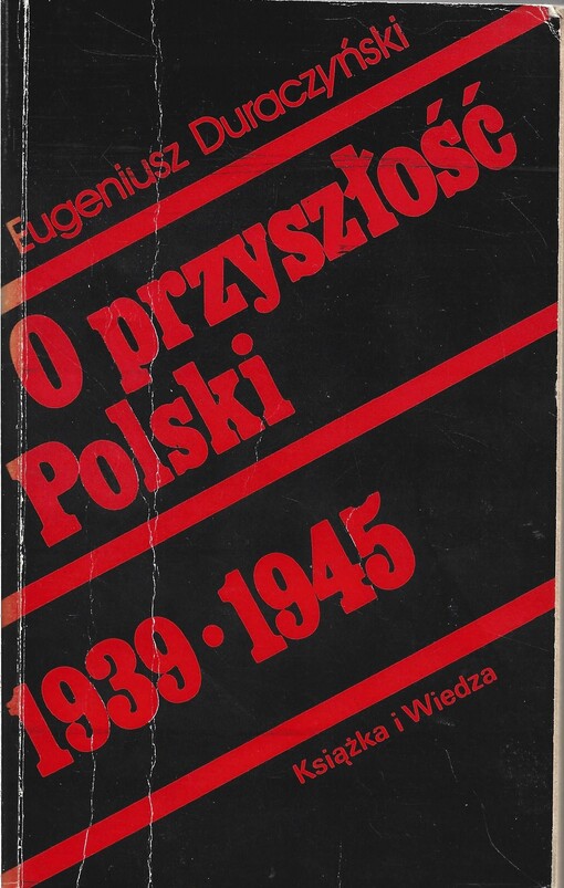 O przyszłość Polski 1969-1945 /