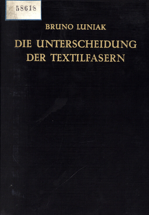 Die Unterscheidung der Textilfasern : qualitative und quantitative Analyse von Faserstoff-Mischungen