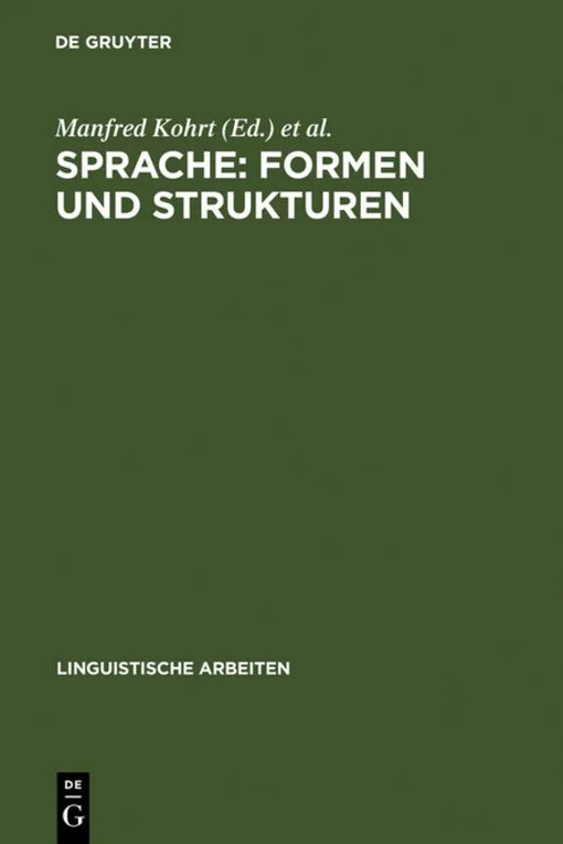 Sprache :Akten des 15. Linguistischen Kolloquiums Münster 1980.Band 1,Formen und Strukturen