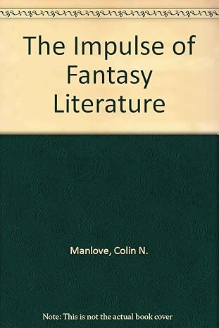 The Impulse of Fantasy Literature