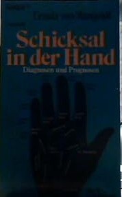 Schicksal in der Hand :Diagnosen und Prognosen