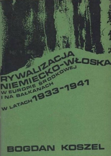 Rywalizacja niemiecko-włoska w Europie Środkowej i na Bałkanach w latach 1933-1941