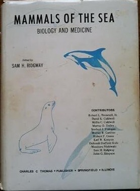 Mammals of the sea :biology and medicine
