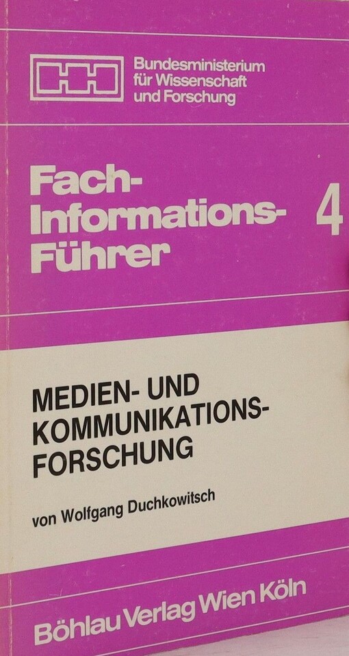 Fachinformationsführer.4,Medien- und Kommunikationsforschung