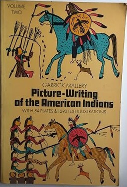 Picture-writing of the American Indians :in two volumes