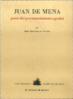 Juan de Mena, poeta del prerrenacimiento español