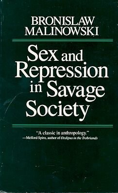 Sex and repression in savage society