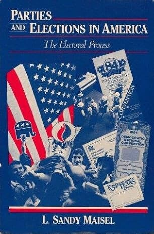 Parties and elections in America :the electoral process