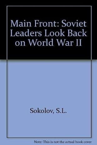 Main front :soviet leaders look back on world war II