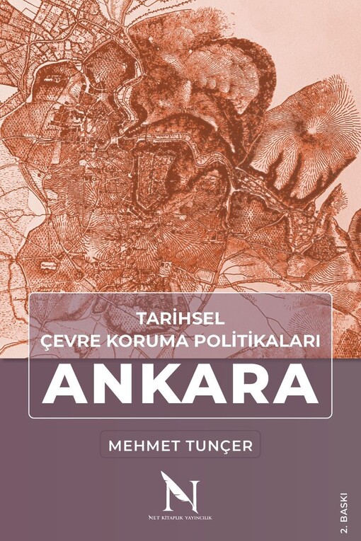 Tarihsel çevre koruma politikaları Ankara