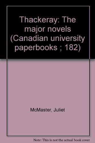 Thackeray :the Major Novels