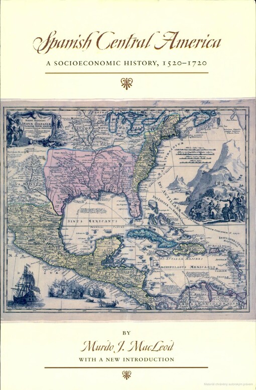 Spanish Central America :a socioeconomic history, 1520-1720