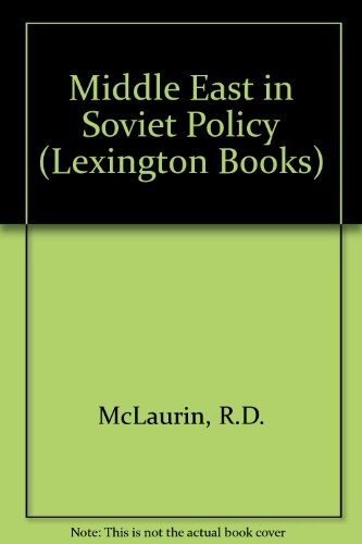 The Middle East in Soviet-Policy