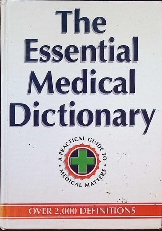 The Essential medical dictionary