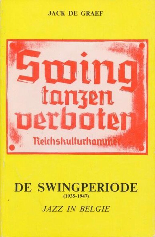 De swingperiode (1935-1947) :Jazz in Belgie