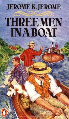 Three men in a boat : to say nothing of the Dog!