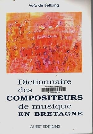 Dictionnaire des compositeurs de musique en Bretagne /