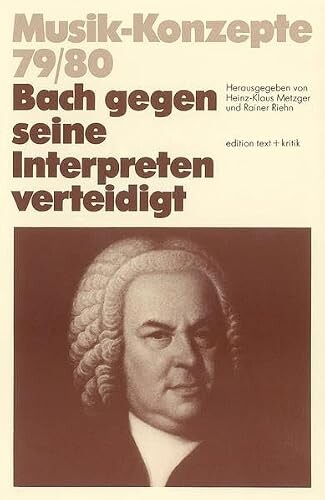 Bach gegen seine Interpreten verteidigt :