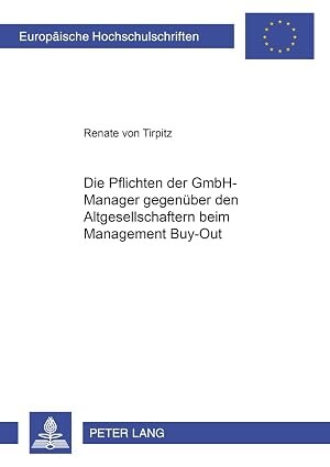 Die Pflichten der GmbH-Manager gegenüber den Altgesellschaftern beim Management Buy-Out