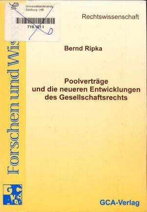 Poolverträge und die neueren Entwicklungen des Gesellschaftsrechts